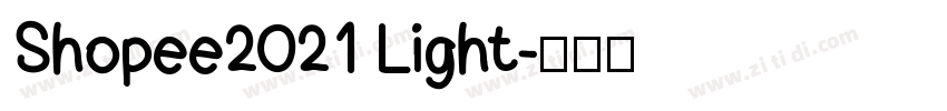 Shopee2021 Light字体转换